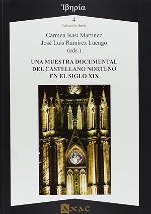 Seller image for Una muestra documental del castellano norteo en el siglo XI for sale by Imosver