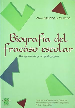 Seller image for Biografa del fracaso escolar, La : recuperacin psicopedag for sale by Imosver