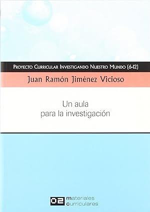 Seller image for Un aula para la investigacion (colec. materiales curriculare for sale by Imosver