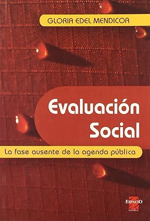 Imagen del vendedor de Evaluacion social. la fase ausente de la agenda publica. a la venta por Imosver