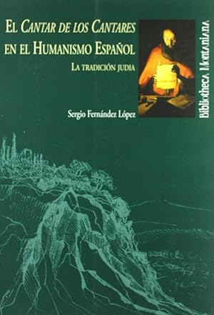 Seller image for El cantar de los cantares en el humanismo espaol : la tradi for sale by Imosver