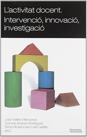 Imagen del vendedor de Activitat docent. intervencio, innovacio, investigacio a la venta por Imosver