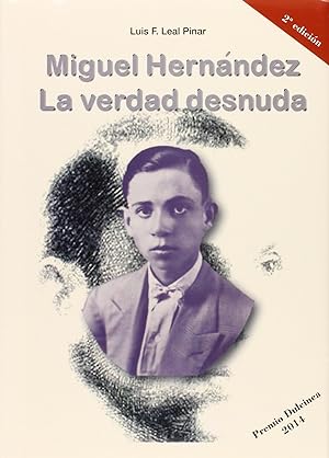 Seller image for Miguel Hernndez. La verdad desnuda for sale by Imosver