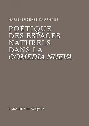 Seller image for Potique des espaces naturels dans la comedia nueva for sale by Imosver