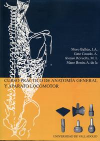 Bild des Verkufers fr Curso Prctico De Anatoma General Y Aparato Locomotor zum Verkauf von Imosver