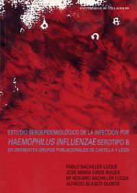 Seller image for Estudio Seroepidemiolgico De La Infeccin Por Haemophilus Influenzae Serotipo B En Castilla Y Len for sale by Imosver
