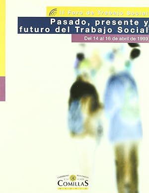Immagine del venditore per Pasado, presente y futuro del trabajo social venduto da Imosver