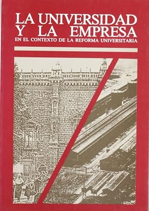 Seller image for Universidad Y La Empresa En El Contexto De La Reforma Universitaria, La for sale by Imosver