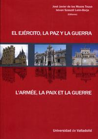 Seller image for Ejrcito, La Paz Y La Guerra, El / L'armee, La Paix Et La Guerre for sale by Imosver