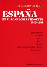 Imagen del vendedor de Espaa En El Comercio Este-oeste: 1961-1991 a la venta por Imosver