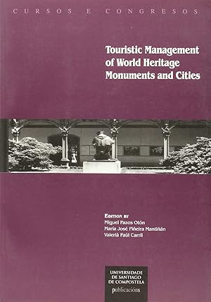 Imagen del vendedor de Touristic management of world heritage monuments and cities a la venta por Imosver