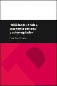 Seller image for Habilidades sociales, autonoma personal y autorregulacin for sale by Imosver