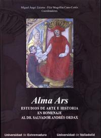 Imagen del vendedor de Alma Ars. Estudios De Arte E Historia En Homenaje Al Dr. Salvador Andrs Ordax a la venta por Imosver