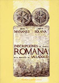 Bild des Verkufers fr Inscripciones De Epoca Romana Provincia De Valladolid zum Verkauf von Imosver