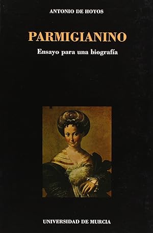 Seller image for Parmigianino.(ensayo para una biografi for sale by Imosver