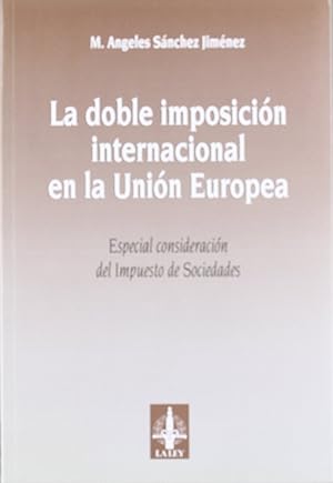 Image du vendeur pour Doble imposicion internacional en la union euro mis en vente par Imosver