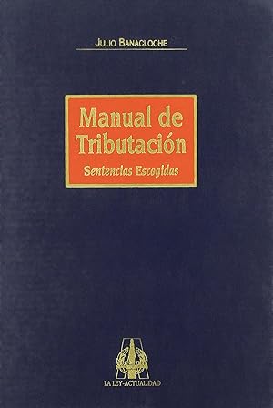 Image du vendeur pour Manual de tributacion (sentencias escogidas) mis en vente par Imosver