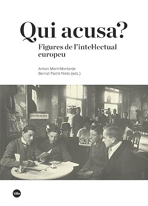 Seller image for Qui acusa?. figures de l'intel.lectual europeu for sale by Imosver