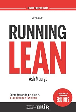 Running Lean Cómo iterar de un plan A a un plan que funciona