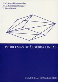 Imagen del vendedor de Problemas De Algebra Lineal a la venta por Imosver