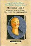 Seller image for Mujeres y libros homenaje a la profesora dna. isabel de torr for sale by Imosver