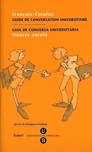 Image du vendeur pour Guia de conversa universitria. francs-catal mis en vente par Imosver