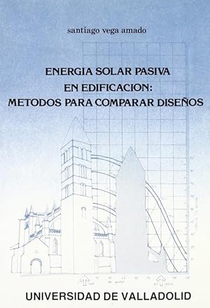 Imagen del vendedor de Energia Solar Pasiva En Edificacion: Mtodos Para Comparar Diseos a la venta por Imosver