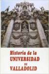 Historia De La Universidad De Valladolid (2 Vols.)