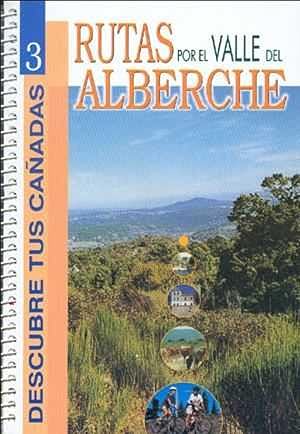 Seller image for Rutas valle alberche descubre tus caadas for sale by Imosver