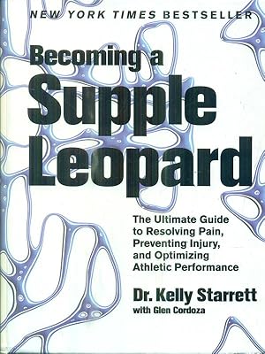 Imagen del vendedor de Becoming a Supple Leopard: The Ultimate Guide a la venta por Librodifaccia