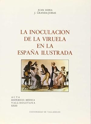 Seller image for Inoculacin De La Viruela En La Espaa Ilustrada, La for sale by Imosver