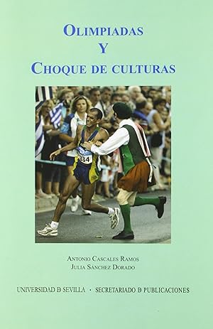 Seller image for Olimpiadas y choque de culturas. for sale by Imosver