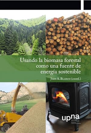 Imagen del vendedor de USANDO LA BIOMASA FORESTAL COMO UNA FUENTE DE ENERGA SOSTEN a la venta por Imosver