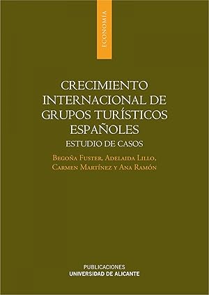 Imagen del vendedor de Crecimiento internacional de grupos tursticos espaoles a la venta por Imosver