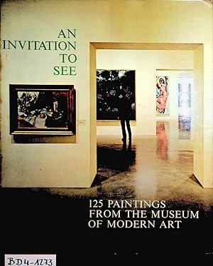 Bild des Verkufers fr An invitation to see 125 paintings from the Museum of Modern Art introd. and comments by Helen M. Franc zum Verkauf von ANTIQUARIAT.WIEN Fine Books & Prints