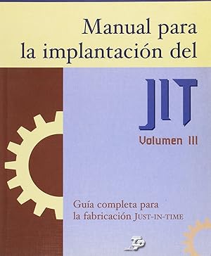 Imagen del vendedor de Manual 3 para la implantacion del jit a la venta por Imosver