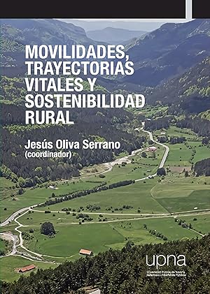 Image du vendeur pour Movilidades, trayectorias vitales y sostenibilidad rural mis en vente par Imosver