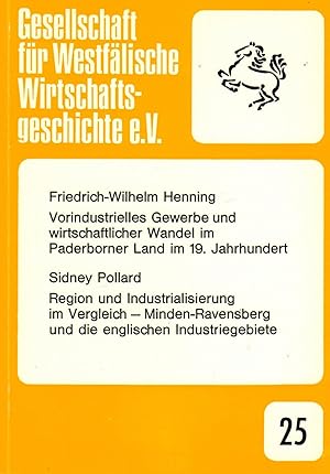 Imagen del vendedor de Vorindustrielles Gewerbe und wirtschaftlicher Wandel im Paderborner Land im 19. Jahrhundert (in: Vortragsreihe der Ges. f. Westflische Wirtschaftsgeschichte Heft 25) a la venta por Paderbuch e.Kfm. Inh. Ralf R. Eichmann