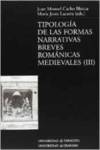 Bild des Verkufers fr Tipologia de las formas narrativas breves romanicas medieval zum Verkauf von Imosver