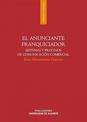 Imagen del vendedor de El anunciante franquiciador a la venta por Imosver