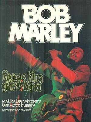 Bild des Verkufers fr Bob Marley. Reggae king of the world zum Verkauf von Librodifaccia