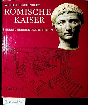 Römische Kaiser Herrscherbild und Imperium