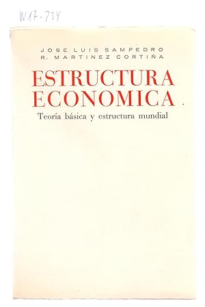 Immagine del venditore per ESTRUCTURA ECONOMICA - TEORIA BASICA Y ESTRUCTURA MUNDIAL venduto da Libreria 7 Soles