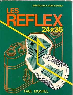 Seller image for LES REFLEX, 24-36 - AVEC 510 ILLUSTRATIONS ET SCHEMAS ET 46 IMAGES COULEUR for sale by Libreria 7 Soles
