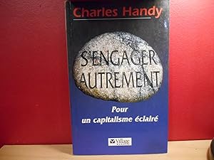 S'ENGAGER AUTREMENT POUR UN CAPITALISME ECLAIRE