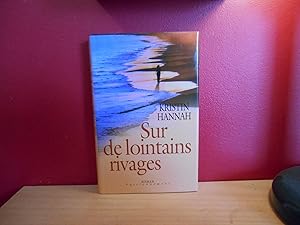 Seller image for Sur de Lointains Rivages for sale by La Bouquinerie  Dd