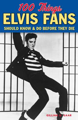 Bild des Verkufers fr 100 Things Elvis Fans Should Know & Do Before They Die (Paperback or Softback) zum Verkauf von BargainBookStores