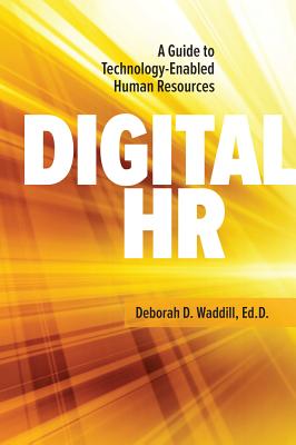 Imagen del vendedor de Digital HR: A Guide to Technology-Enabled Human Resources (Paperback or Softback) a la venta por BargainBookStores
