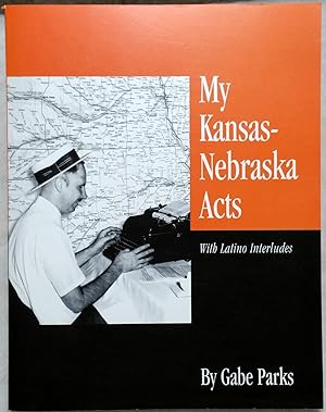My Kansas-Nebraska Acts