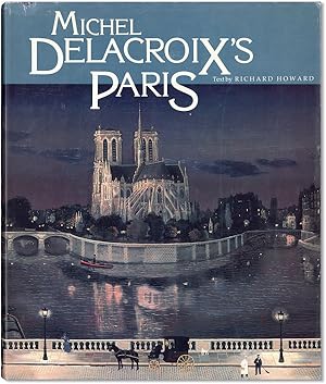 Seller image for Michel Delacroix's Paris for sale by Lorne Bair Rare Books, ABAA